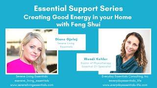 3 Feng Shui Tips for Creating Good Energy in your Home - Essential Support Series