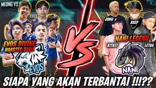 Tes Kekuatan Roaster Baru EVOS ?? Apakah Makin Kuat atau LEMAH !? EVOS DIVINE VS NANI LEGEND Meong!!