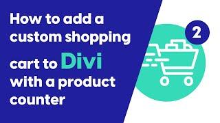 How to add a custom shopping cart icon to divi with a product counter