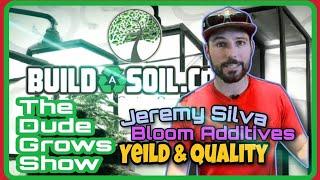 Dude Grows + BuildASoil: Top Cannabis Grow Additives Yield & Quality - DGC 1,439