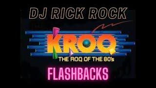 DJ Rick Rock  KROQ 80s Flashbacks Morrissey Cure Billy Idol Madonna Smiths Berlin Hollywood