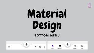 Bottom Menu | Bottom Navigation View | Bottom App Bar | Material Design