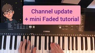 channel update + mini Faded tutorial