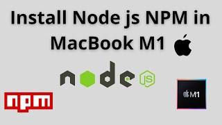 Install Node.js and npm in Macbook M1 / M2