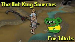 OSRS Scurrius Guide For Idiots - No Unnecessary Info