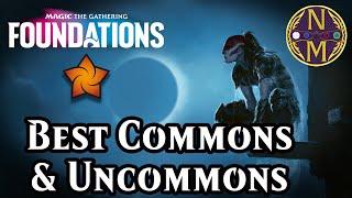 The BEST Commons & Uncommons in Magic Foundations | Magic: the Gathering