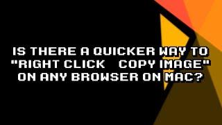 Faster Method for "Right Click + Copy Image" on Mac?