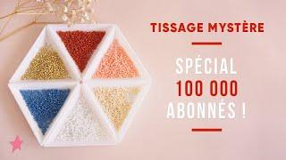 Tissage Miyuki Mystère Spécial 100 000 Abonnés ! - Partie 1