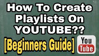 How to create youtube playlist | Make a playlist on Youtube (Quick & Easy)