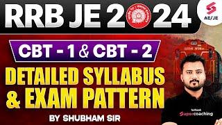 RRB JE 2024 Exam CBT - 1 And CBT - 2 Detailed Syllabus And Exam Pattern By Shubham sir