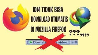 MENGAKTIFKAN EKSTENSI IDM KE MOZILLA FIREFOX 100 % BERHASIL