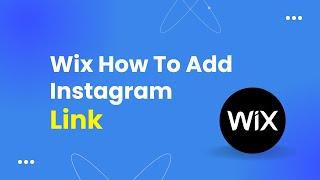 Wix How To Add Instagram Link - Tutorial