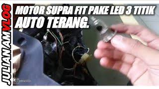 lampu supra fit kurang terang pake ini dijamin terang.