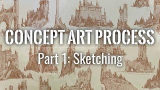 Concept Art Process - Part 1: Sketching