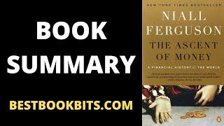 The Ascent of Money | Niall Ferguson | Book Summary