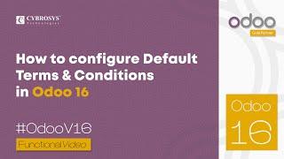 How to Configure Default Terms & Conditions in Odoo 16 | Odoo Development Tutorials