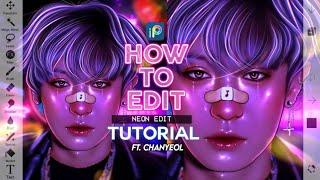 HOW TO EDIT | Neon Edit TUTORIAL | ibisPaintX (Tutorial 15) Ft. Chanyeol