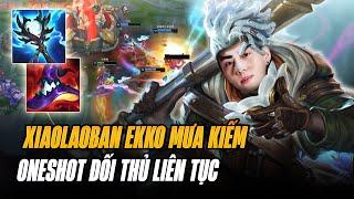 EKKO MƯA KIẾM BẤT TỬ TRONG TAY XIAOLAOBAN BÓP NGHẸT XERATH ONESHOT ĐỐI THỦ LIÊN TỤC VỚI 1000 AP