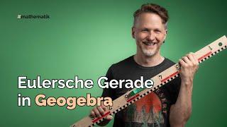 Die Eulergerade in Geogebra