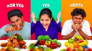 NON VEG vs VEG vs FRUITS EATING CHALLENGE  New Eating Challenge Video - Chattambees