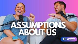 your assumptions and our answers