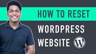 How to Reset your WordPress Site