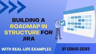 Roadmap planning with a Board in Structure for Jira