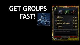 WOTLK Tips: How to Get Groups Fast With the LFG Tool!