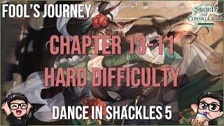 [HARD] Chapter 13-11 Two-Round Clear | Dance in Shackles 5