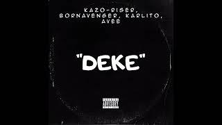 Deke-Kazo Riser_Karlito_Bornavenger_Avee