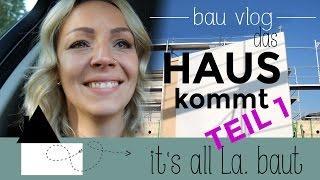 bau vlog #6 | das HAUS kommt Teil 1 | Wir bauen ein FERTIGHAUS || Frau La. || HELD HAUS