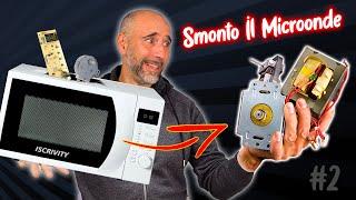 Guardate cosa c'era dentro al microonde - Smonto e Recupero #2