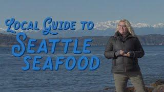 THE BEST Seattle Seafood (According to a Local Tour Guide)