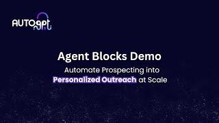 Agent Blocks Demo: Automate Prospecting into Personalized Outreach at Scale