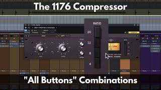 The 1176 Compressor "All Buttons" Combinations