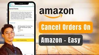 How to Cancel Order on Amazon !