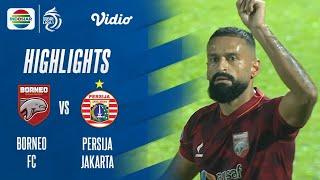 Highlights - Borneo FC VS Persija Jakarta | BRI Liga 1