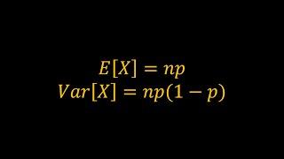 Mean and Variance of the Binomial Distribution