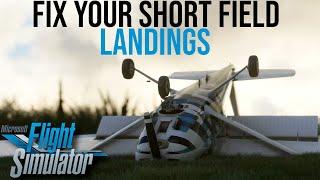 Bush Pilots: Improve Your Landings By Doing THIS!