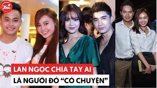 Lan Ngọc chia tay ai là người đó “có chuyện”, CĐM: “Có phải chị là nhà tiên tri tương lai?”