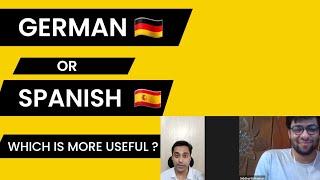 German or Spanish which is more useful ?