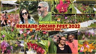 REDLAND ORCHID FEST 2022. The biggest orchid festival and show in South Florida. VIP Premiere Day