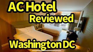 AC Hotel Convention Center Washington DC | Reviewed - Stunning Room Tour, Honest Review & Tips