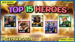 ⭐Best Heroes List in December 2024 - Empires & Puzzles |TOP HEROES|