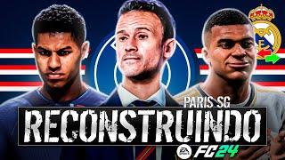 FC24 | RECONSTRUINDO O NOVO PSG!! Modo Carreira