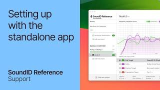 Setting up with the SoundID Reference standalone app