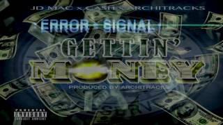 GETTIN' MONEY - JD MAC x ARCHITRACKS x CASH PROD  BY ARCHITRACKS (Audio)x (Clean)