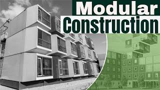 Modular Construction and Types of Modular Construction