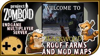 Welcome to Blackwood! Mod Map Exploration and Farming! Project Zomboid Multiplayer Server