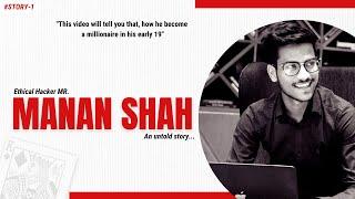 Manan shah hacker -Biography in hindi 2021, Manan shah best hacker in india, richest indian hacker